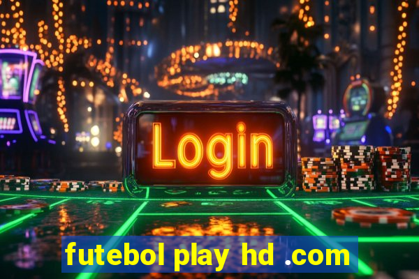 futebol play hd .com